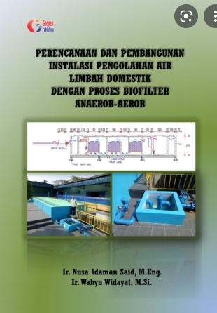 Perencaan dan pembangunan instalasi pengolahan air limbah domestik dengan proses biofilter anaerob-aerob