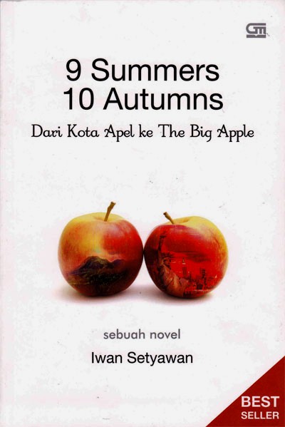 9 Summers 10 Autumns :  Dari kota apel ke the big apple
