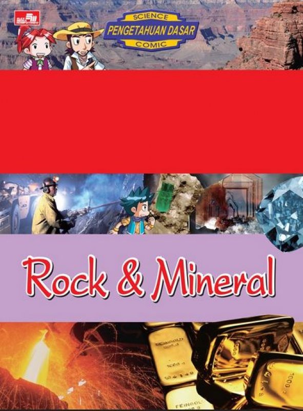 WHY? :  Rock & Mineral