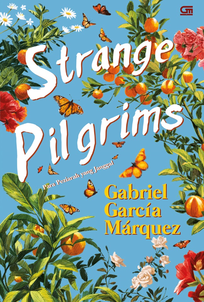 Strange Pilgrims :  Para Penziarah Yang Janggal