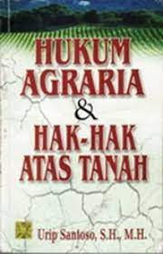 HUKUM AGRARIA&HAK-HAK ATAS TANAH