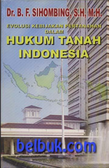 evolusi kebijakan pertahanan dalam hukum tanah indonesia