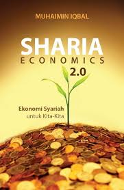 Sharia Economics 2.0 :  ekonomi syariah untuk kita