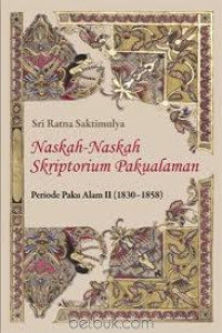 Naskah-naskah skriptorium pakualaman :  periode paku alam II (1830-1858)