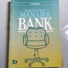 Buku pegangan untuk manajer bank :  Pedoman untuk manajemen cabang