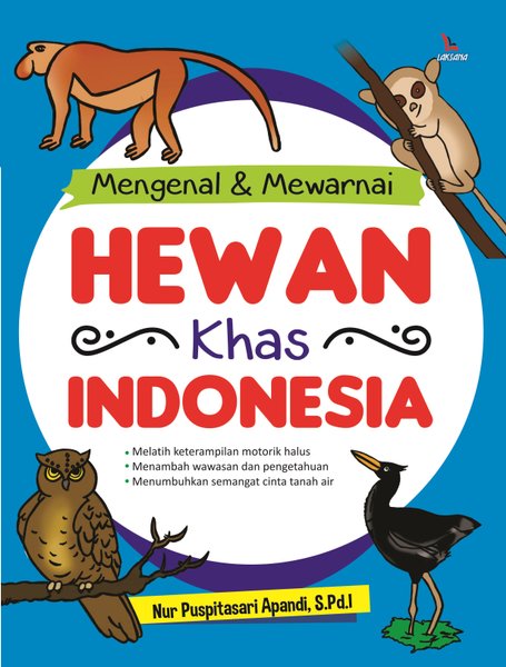 Mengenal dan mewarnai hewan khas Indonesia