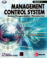 Management Control System :  Sistem pengendalian manajemen, Buku 1