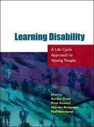 Learning Disability :  A Life Cycle Approach to Valuing People