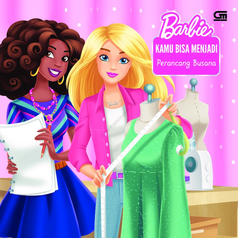Barbie kamu bisa menjadi : Perancang Busana