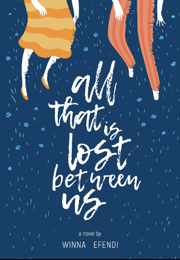 All That Is Lost Between Us