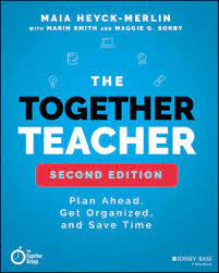 The together teacher :  plan ahead, get organized, and save time!