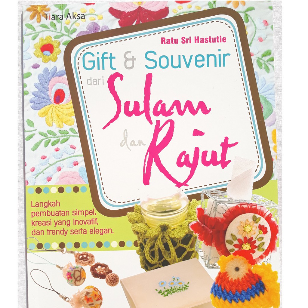 Gift & Souvenir Dari Sulam Dan Rajut