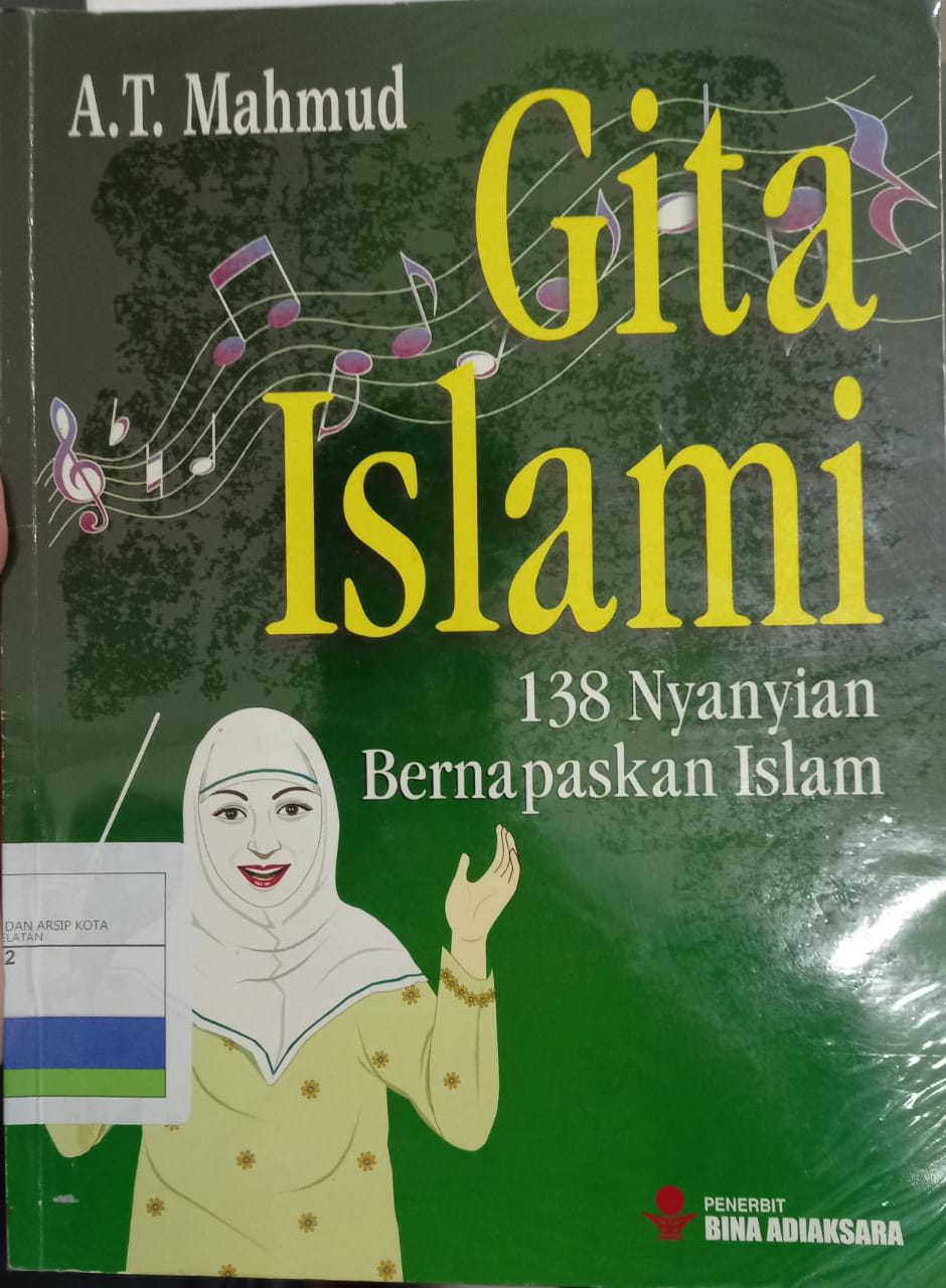 Gita Islami :  138 nyanyian bernapaskan Islam