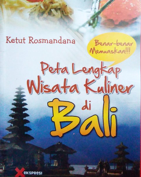 Peta lengkap wisata kuliner di Bali