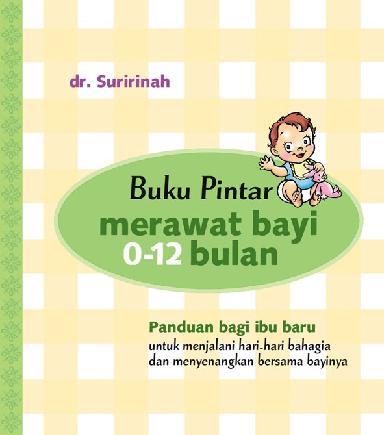 Buku pinter merawat bayi 0-12 bulan