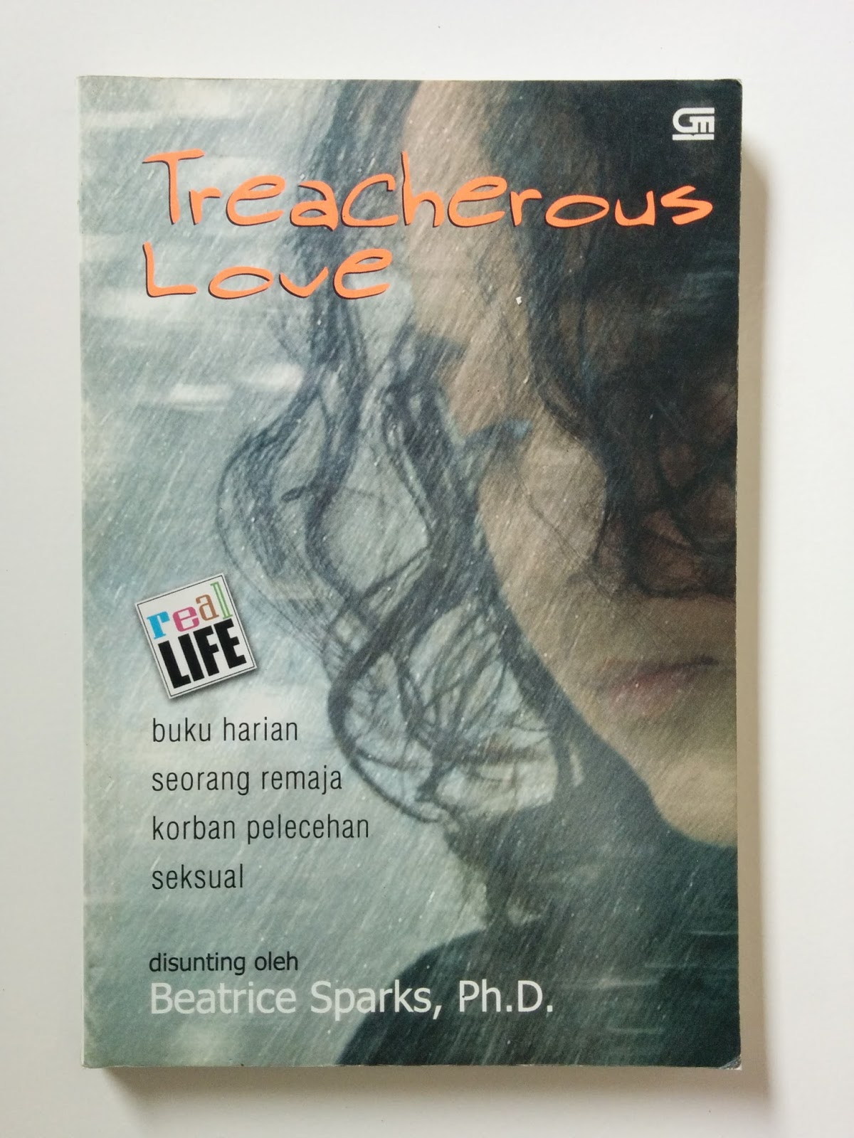 Treacherous love :  Buku harian seorang remaja korban pelecehan seksual