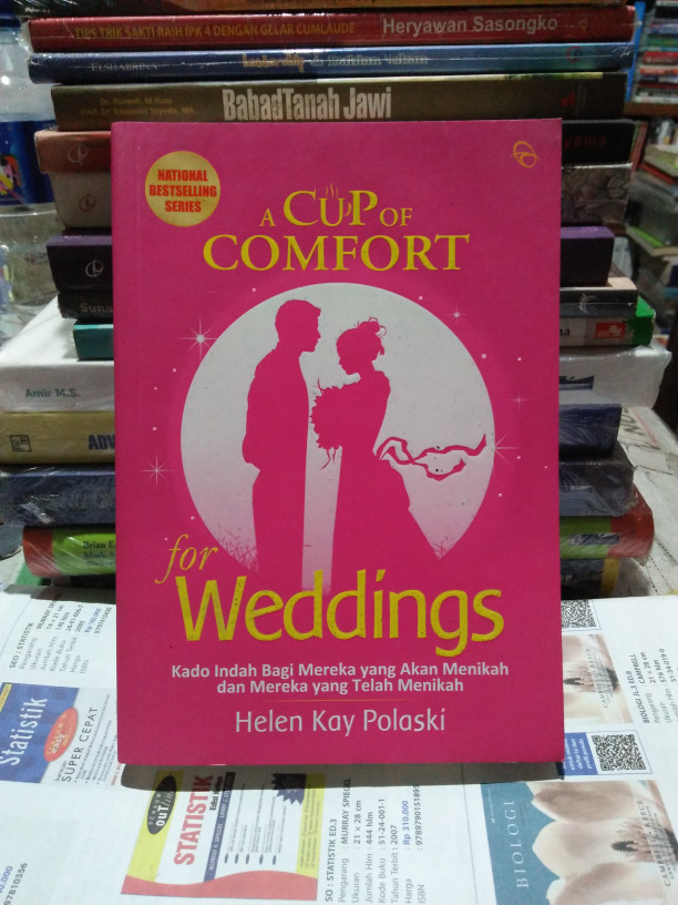 A cup of comfort for weddings :  kado indah bagi mereka yang akan menikah dan mereka yang telah menikah