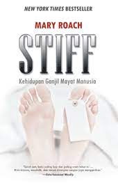 Stiff :  Kehidupan ganjil mayat manusia