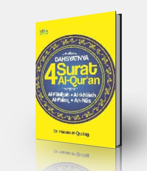 Dahsyatnya 4 surat Al-Qur'an