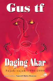 Daging Akar :  Sajak-sajak 1996-2000