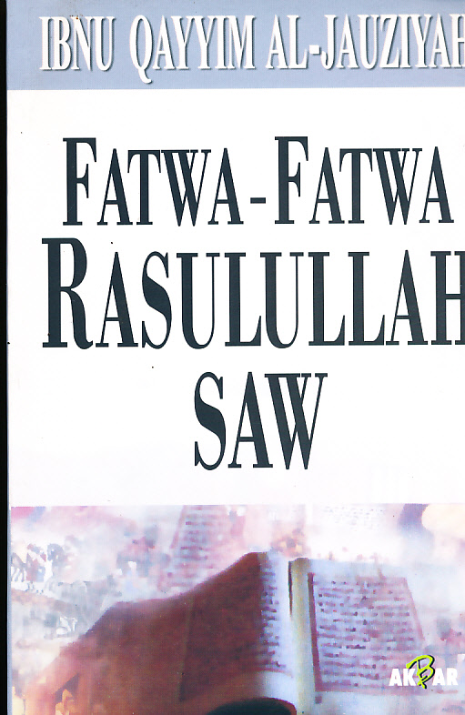 fatwa-fatwa rasulullah SAW
