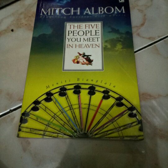 Mitch Albom :  The five People you meet in heaven