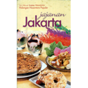 Hidangan nusantara populer :  jajanan Jakarta