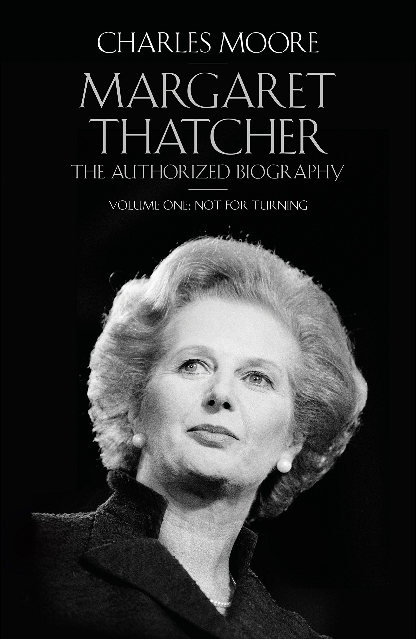 Margaret Thatcher :  the authorized biography