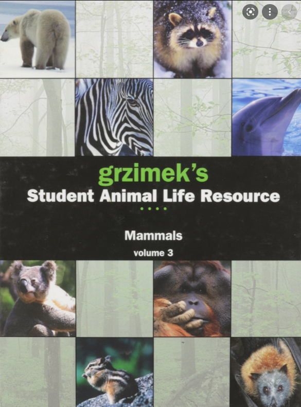 Grzimek's Student Animal Life Resource :  Mammals : Volume 3