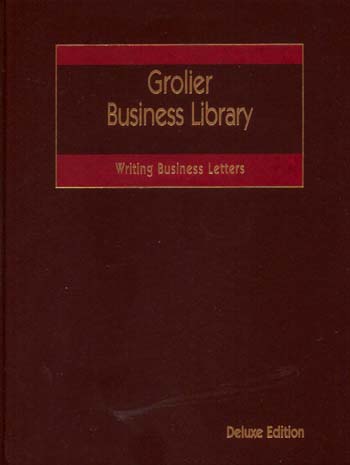 Glolier business library : writing nusiness letters