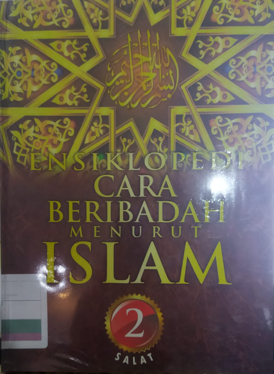 Ensiklopedi Cara Beribadah Menurut Islam Jilid.2 Salat