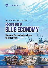Konsep blue economy :  sumber pertumbuhan baru di indonesia