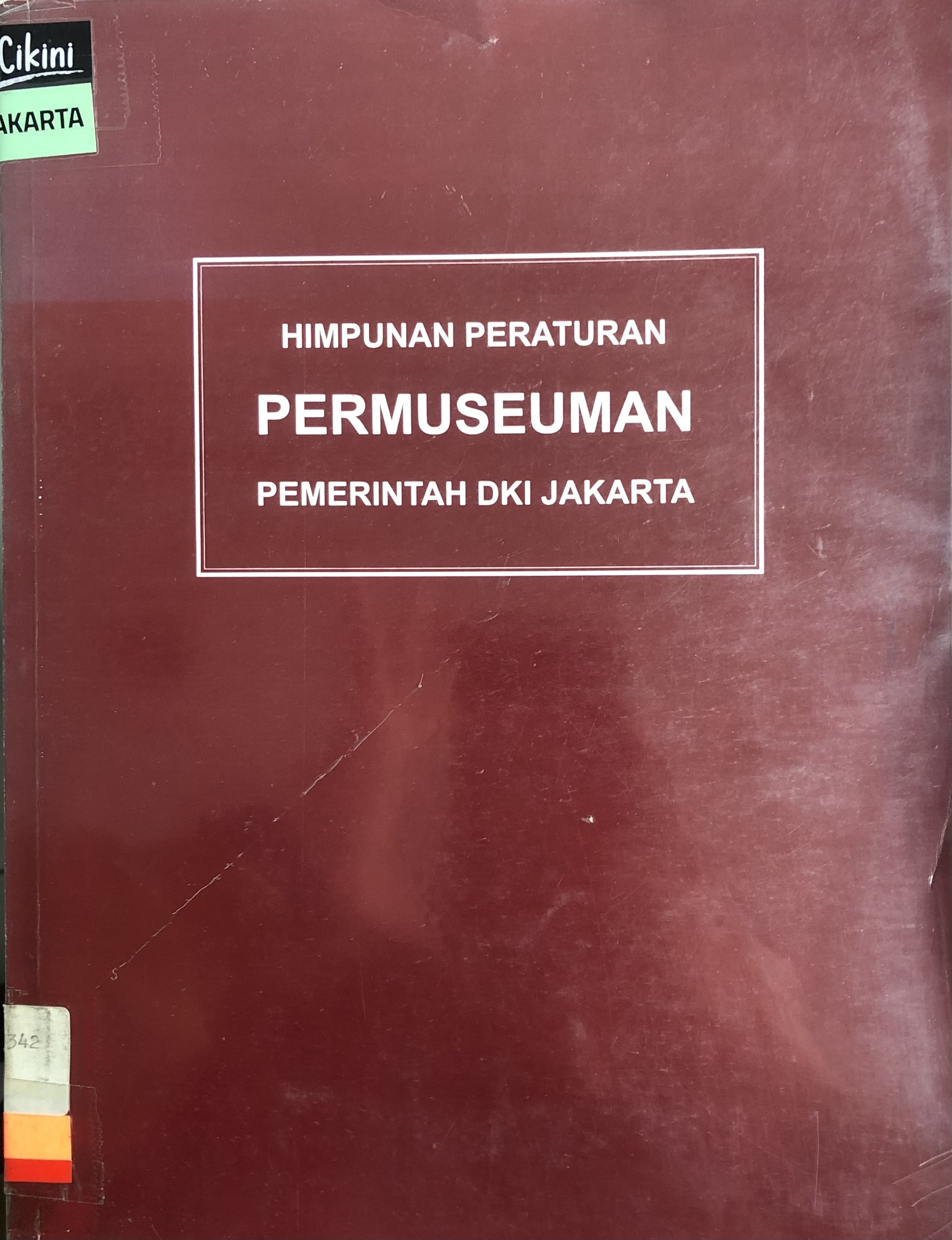 Himpunan peraturan permuseuman Pemerintah DKI Jakarta