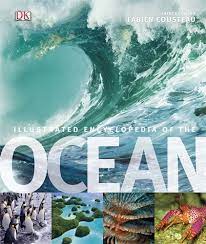 Illustrated Encyclopedia Of The Ocean