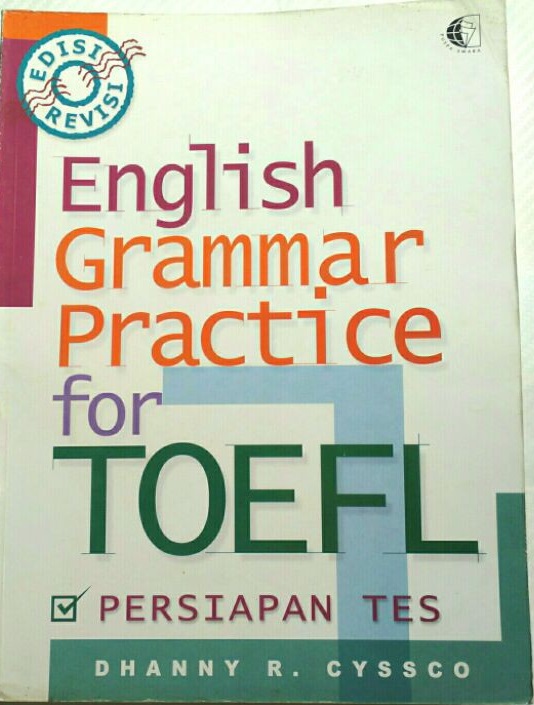 English grammar practice for TOEFL :  persiapan tes