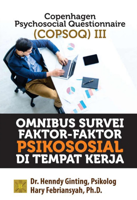 Copenhagen psychosocial questionnaire (COPSOQ) iii : omnibus survei faktor-faktor psikososial di tempat kerja