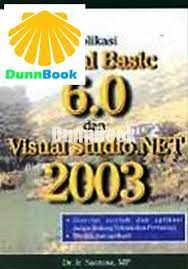 Aplikasi visual basic 6.0 dan visual studio.NET 2003