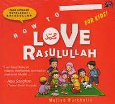 How To Love Rasulullah
