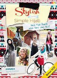 Stylish with simple hijab :  gaya hijab praktis untuk kamu yang aktif