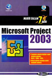 Mahir dalam 7 hari :  Microsoft project 2003
