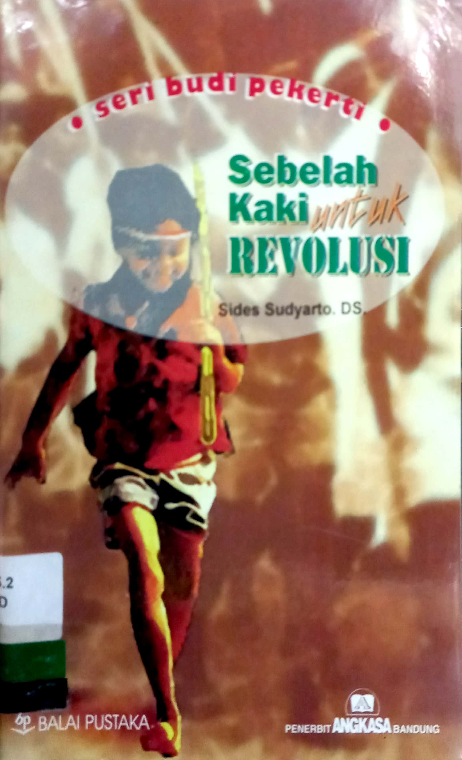 Sebelah kaki untuk revolusi