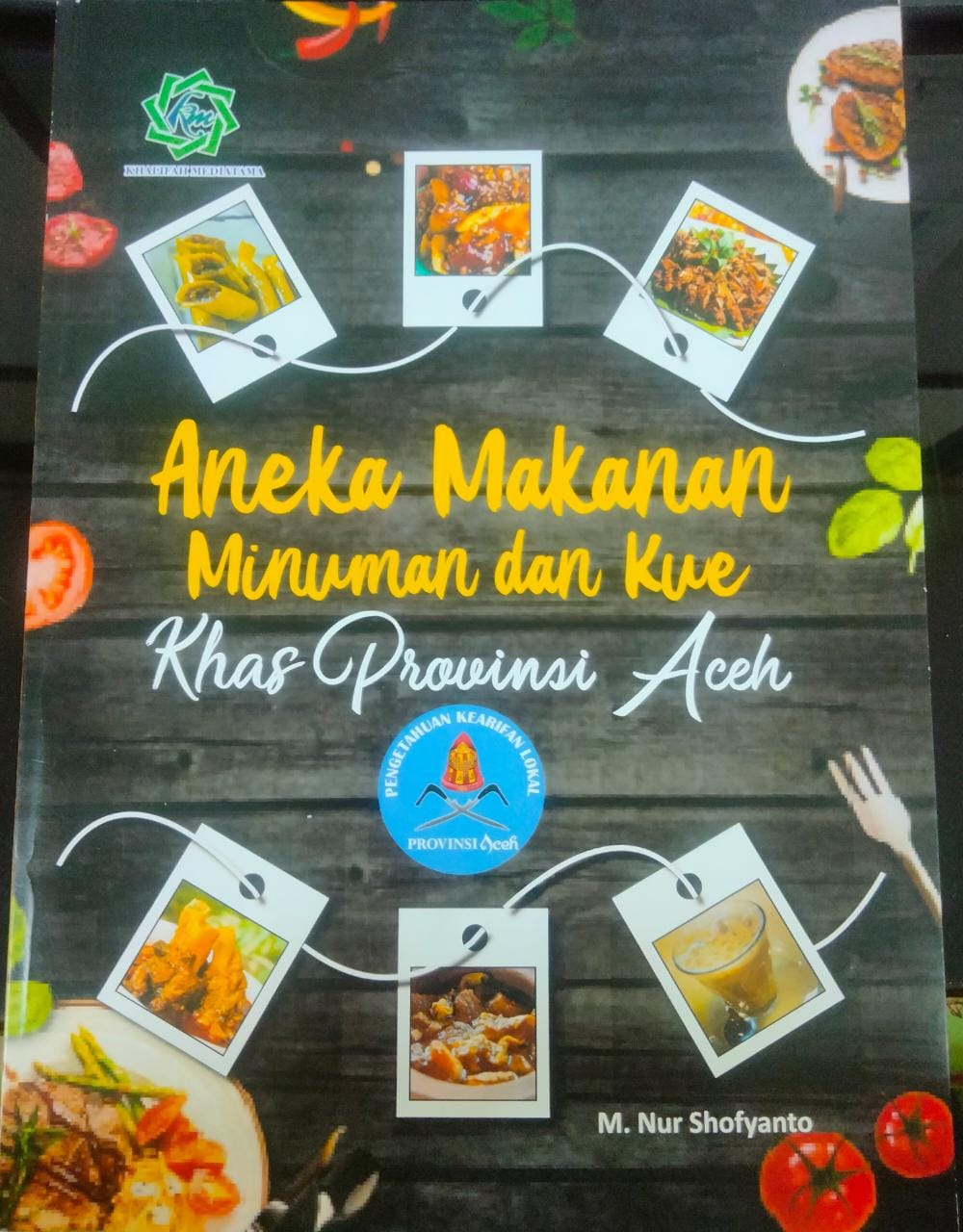 Aneka makanan minuman dan kue :  Provinsi Aceh