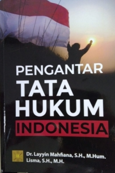 Pengantar tata hukum indonesia