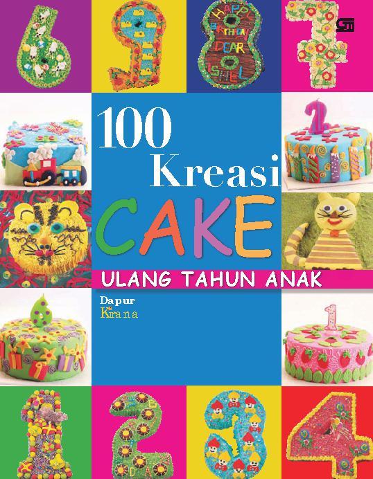 100 Kreasi cake ulang tahun