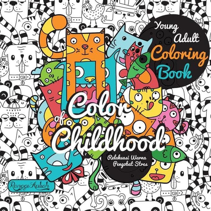 Young adult coloring book :  color of childhood
