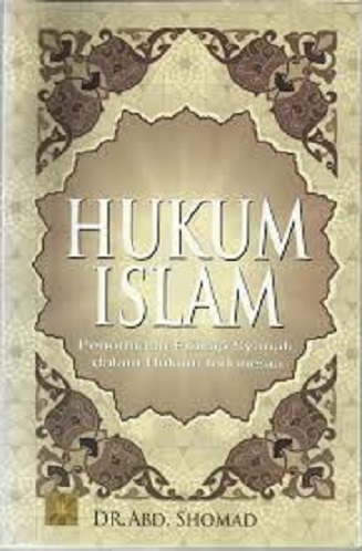 Hukum Islam :  Penormaan Prinsip Syariah Dalam Hukum indonesia