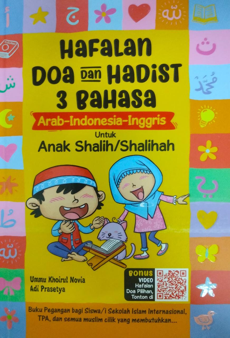Hafalan doa dan hadist 3 bahasa Arab-Indonesia-Inggris :  untuk Shalih/Shalihah
