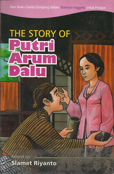 The story of Putri Arum Dalu