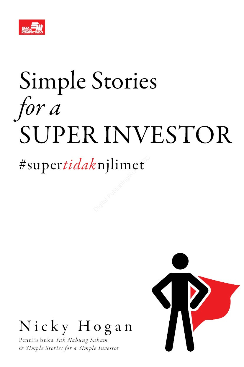 Simple stories for a super investor