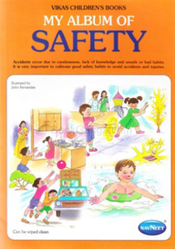 Vikas children's books :  my album of safety